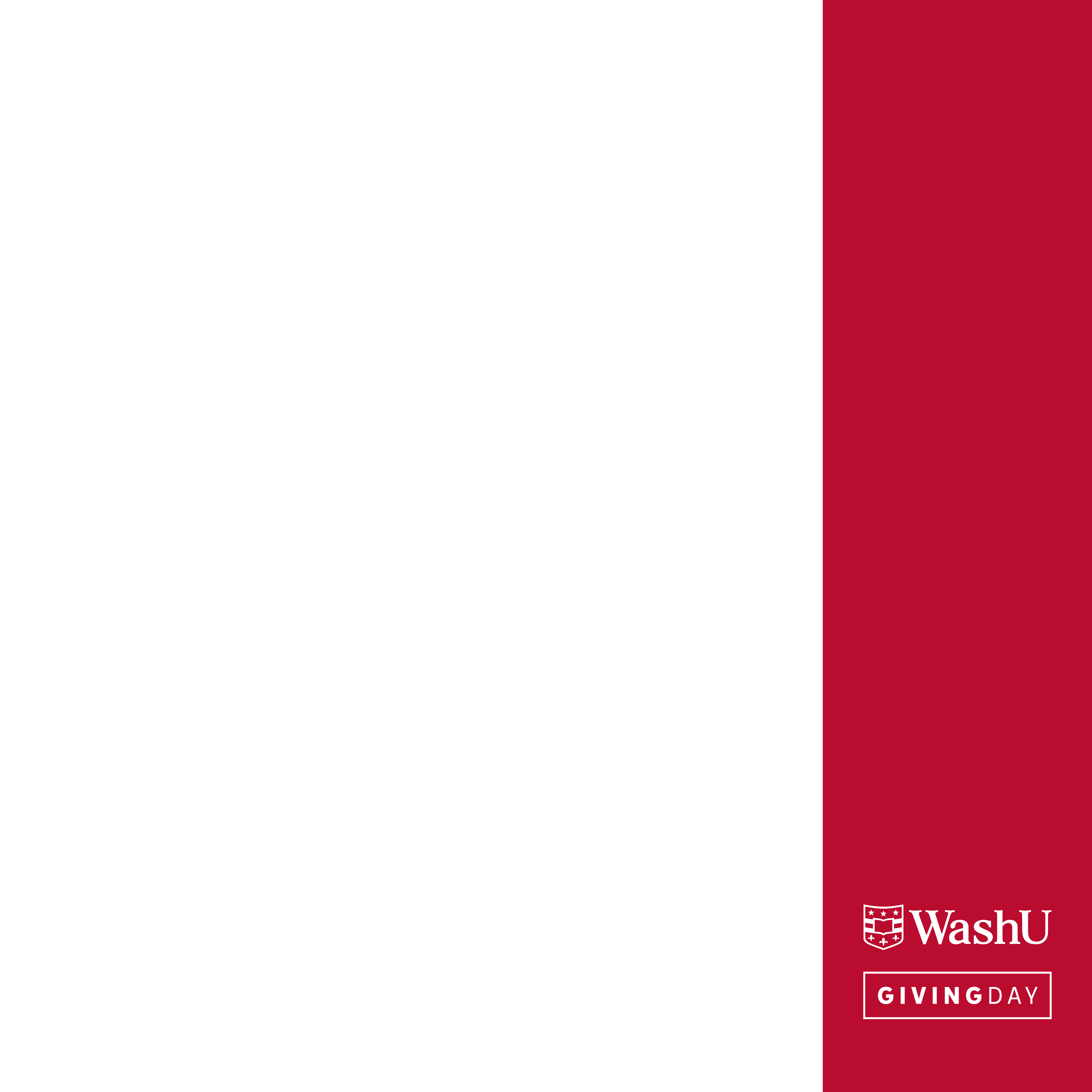 Transparent social post image for WashU Giving Day with white text on a red background on the right side